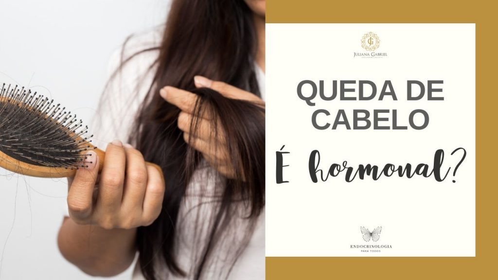 Queda de cabelo é problema hormonal? - Juliana Gabriel